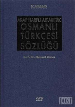 Arap Harfli Alfabetik Osmanlı Türkçesi Sözlüğü Büyük Boy 